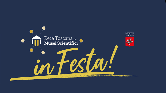 Festa della Rete Toscana dei Musei Scientifici